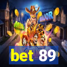 bet 89